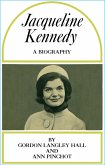 Jacqueline Kennedy - A Biography (eBook, ePUB) Jacqueline Kennedy - A Biography (eBook, ePUB)