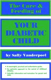 Care & Feeding of Your Diabetic Child (eBook, ePUB)