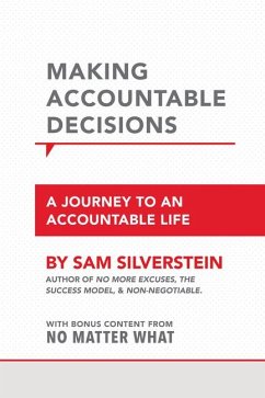 Making Accountable Decisions - Silverstein, Sam