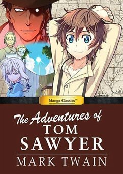 Manga Classics Adventures of Tom Sawyer - Sawyer, Tom; Chan, Crystal