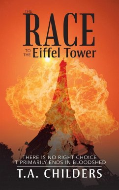 The Race to the Eiffel Tower - Childers, T. A.