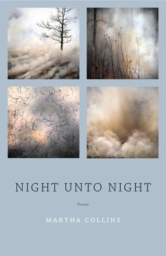 Night Unto Night: Poems - Collins, Martha