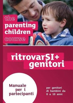 The Parenting Children Course Guest Manual Italian Edition - Lee, Nicky And Sila