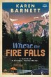 Where the Fire Falls - Bild 1