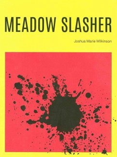 Meadow Slasher - Wilkinson, Joshua Marie