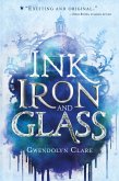 Ink, Iron, and Glass (eBook, ePUB)
