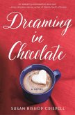 Dreaming in Chocolate (eBook, ePUB)