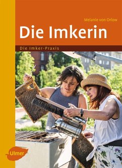 Die Imkerin (eBook, PDF) - Orlow, Melanie von