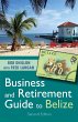 Business and Retirement Guide to Belize... - Bild 1