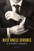Rich Uncle Divorce: Volume 1
