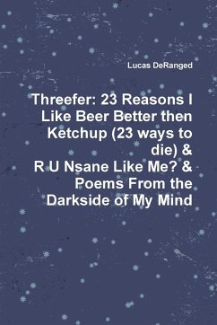 Threefer - Deranged, Lucas