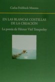 En las blancas costillas de la creación : la poesía de Héctor Viel Temperley En las blancas costillas de la creación : la poesía de Héctor Viel Temperley