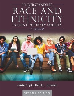 Understanding Race and Ethnicity in Contemporary Society - Broman, Clifford