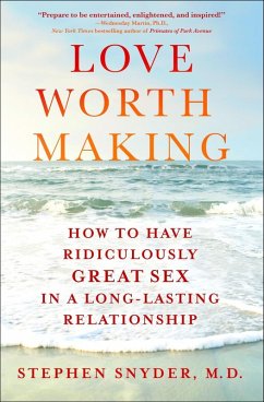 Love Worth Making (eBook, ePUB) - Snyder, M. D.