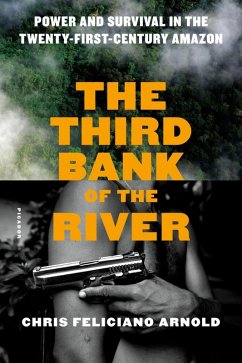 The Third Bank of the River (eBook, ePUB) - Arnold, Chris Feliciano