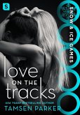 Love on the Tracks (eBook, ePUB)