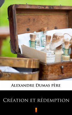 Création et rédemption (eBook, ePUB) - Dumas père, Alexandre