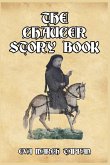 The Chaucer Story Book The Chaucer Story Book