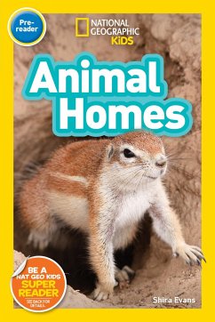 National Geographic Kids Readers: Animal Homes (Prereader) - National Geographic Kids; Evans, Shira