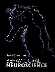 Behavioural Neuroscience - Commins, Seán