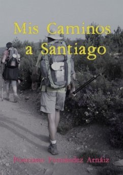 Mis Caminos a Santiago - Fernández Arnáiz, Ponciano