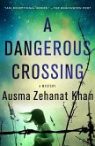 A Dangerous Crossing (eBook, ePUB)