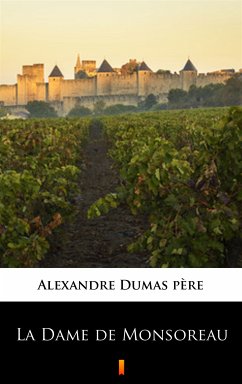 La Dame de Monsoreau (eBook, ePUB) - Dumas père, Alexandre