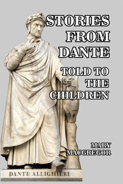 Stories from Dante - Macgregor, Mary