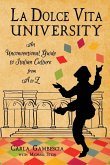 La Dolce Vita University La Dolce Vita University