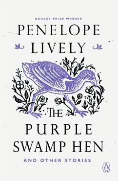 The Purple Swamp Hen and Other Stories - Lively, Penelope