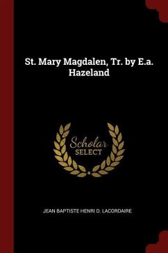 St. Mary Magdalen, Tr. by E.a. Hazeland