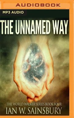 The Unnamed Way - Sainsbury, Ian W.