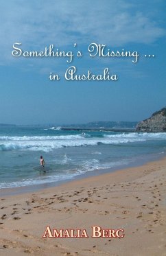 Something's Missing ... in Australia - Berc, Amalia