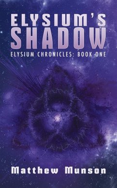 Elysium's Shadow - Munson, Matthew