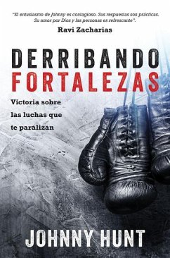 Derribando Fortalezas - Hunt, Johnny