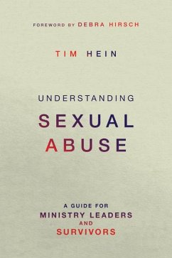 Understanding Sexual Abuse - Hein, Tim
