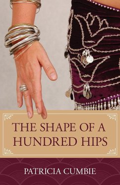 The Shape of a Hundred Hips - Cumbie, Patricia