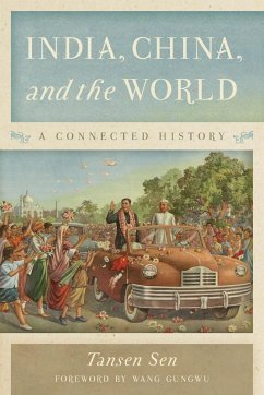 India, China, and the World - Sen, Tansen