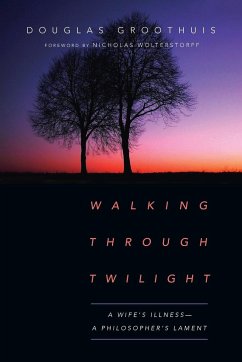 Walking Through Twilight - Groothuis, Douglas