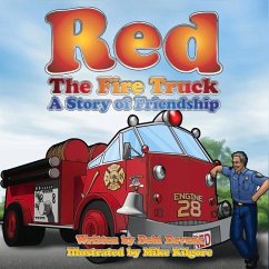 Red the Fire Truck: A Story of Friendship: Volume 1 - Devens, Debi