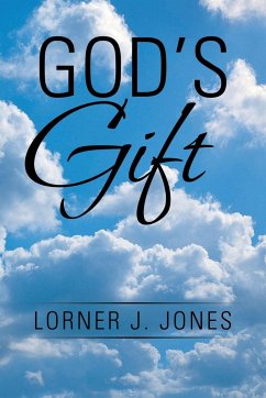 God's Gift - Jones, Lorner J.