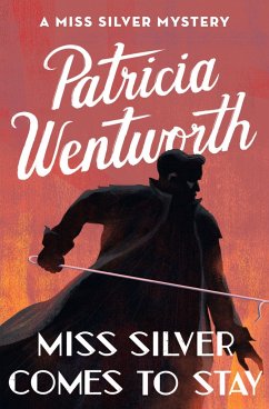 Miss Silver Comes to Stay - Wentworth, Patricia