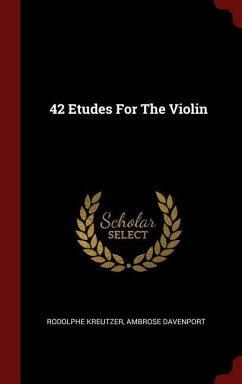 42 Etudes For The Violin - Kreutzer, Rodolphe; Davenport, Ambrose