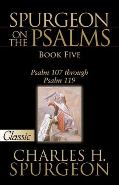 Spurgeon on Psalms: Book Five - Spurgeon, Charles H