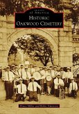 Historic Oakwood Cemetery (eBook, ePUB)