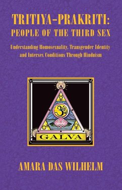 Tritiya-Prakriti: People of the Third Sex (eBook, ePUB) - Wilhelm, Amara Das