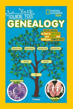 National Geographic Kids Guide to Genealogy - Resler, T. J.
