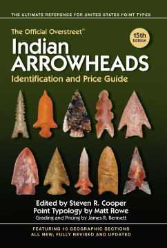 The Official Overstreet Indian Arrowheads Identification and Price Guide - M Overstreet, Robert