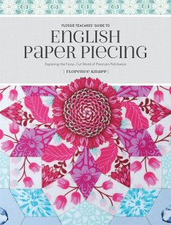 Flossie Teacakes' Guide to English Paper Piecing - Knapp, Florence