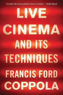 Live Cinema and Its Techniques - Coppola, Francis Ford